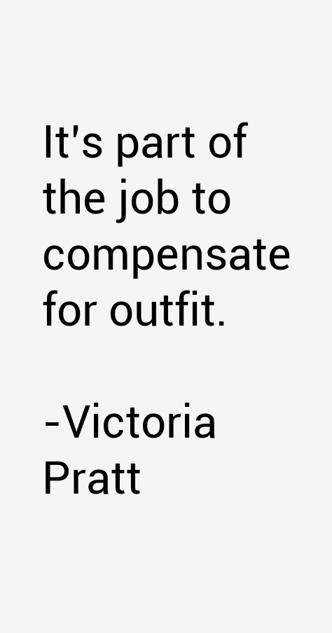 Victoria Pratt Quotes