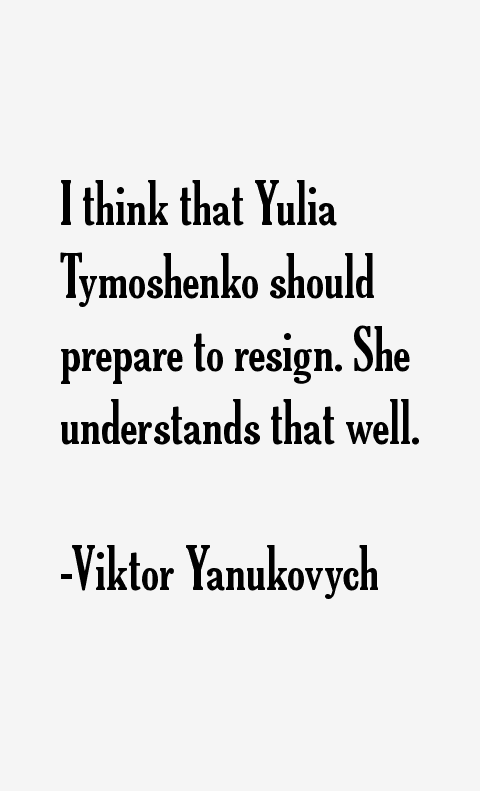 Viktor Yanukovych Quotes