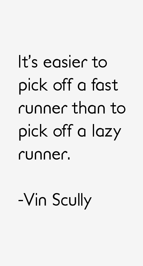 Vin Scully Quotes