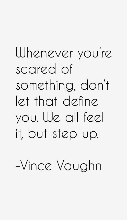 Vince Vaughn Quotes