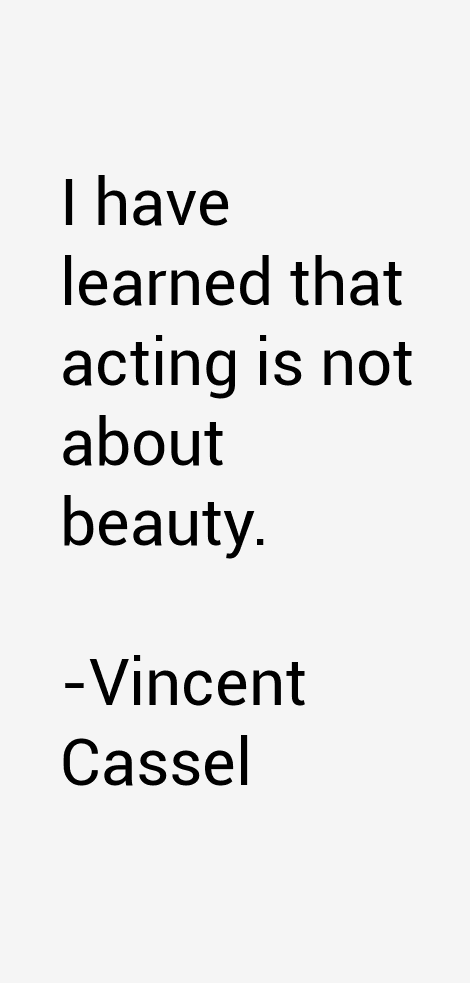 Vincent Cassel Quotes