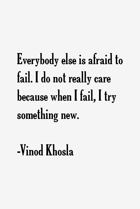 Vinod Khosla Quotes