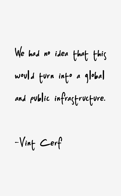 Vint Cerf Quotes
