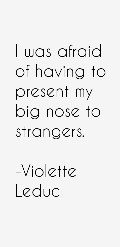 Violette Leduc Quotes