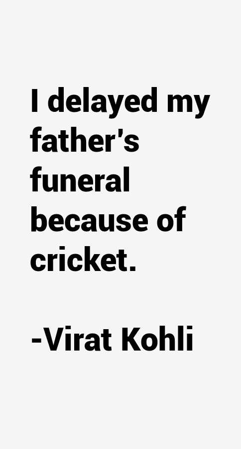 Virat Kohli Quotes