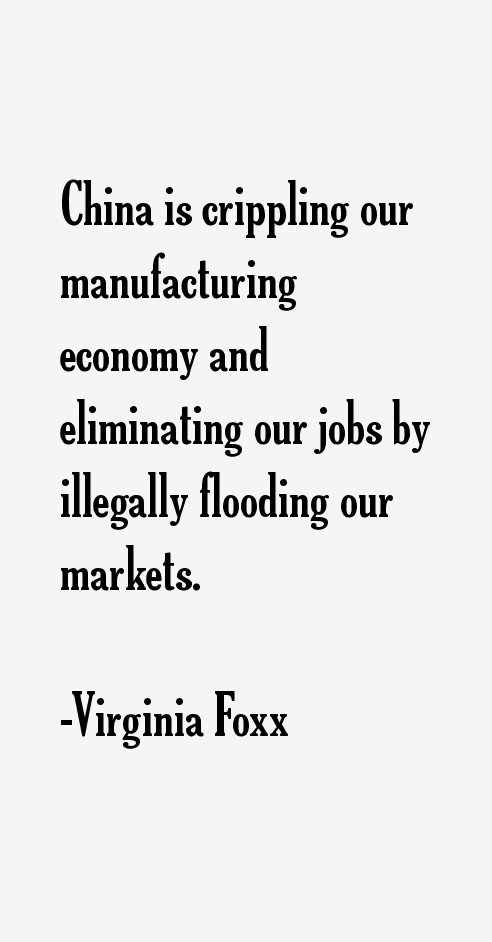 Virginia Foxx Quotes