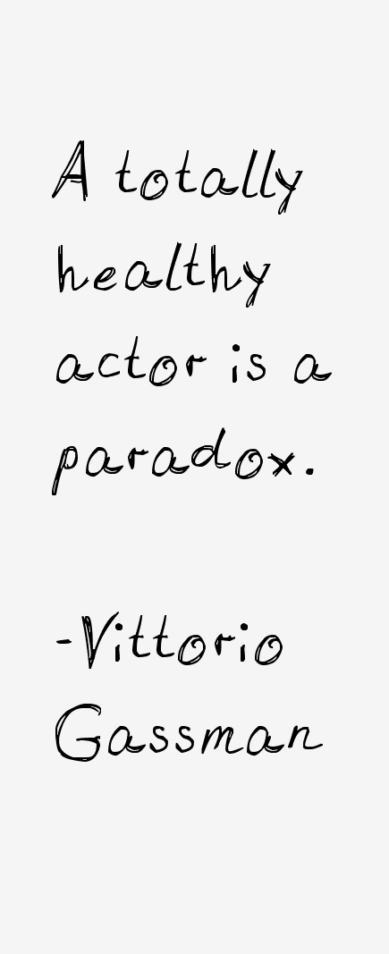 Vittorio Gassman Quotes