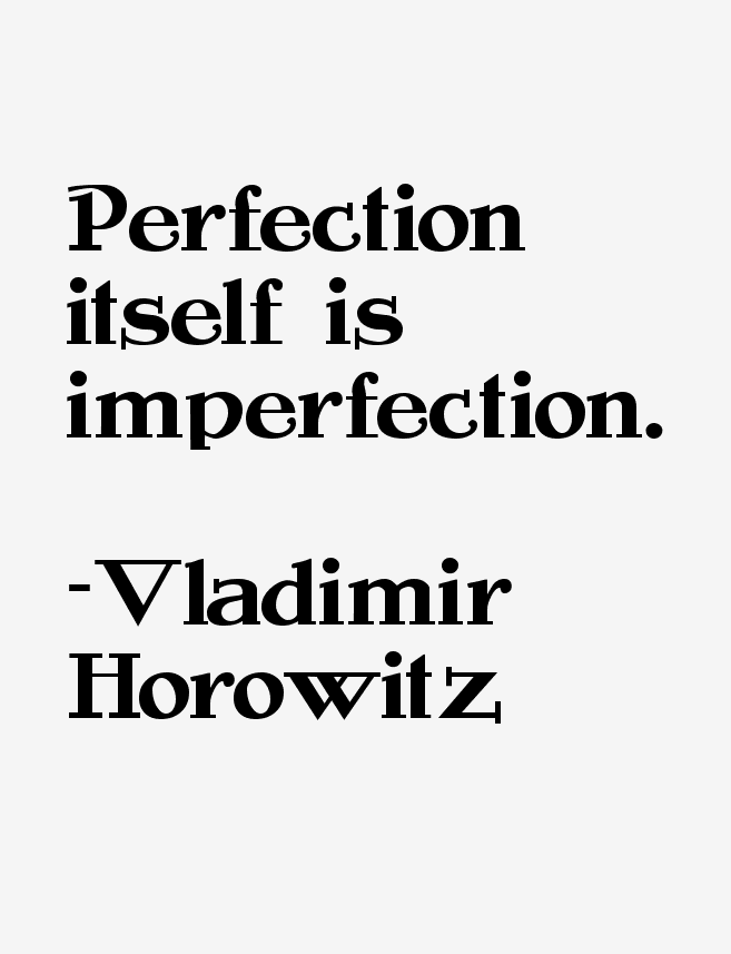 Vladimir Horowitz Quotes