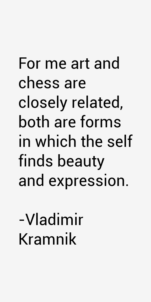 Vladimir Kramnik Quotes