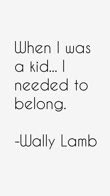 Wally Lamb Quotes