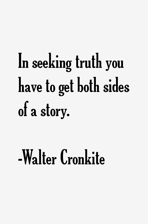 Walter Cronkite Quotes