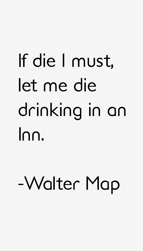 Walter Map Quotes