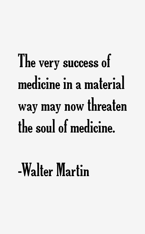 Walter Martin Quotes
