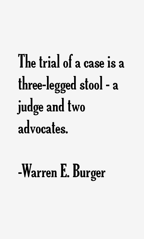 Warren E. Burger Quotes