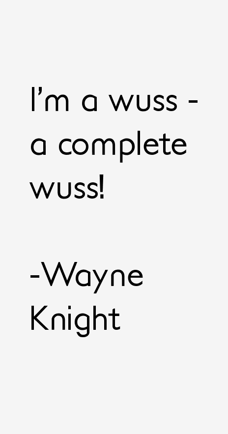 Wayne Knight Quotes