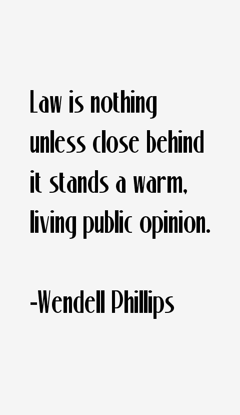 Wendell Phillips Quotes