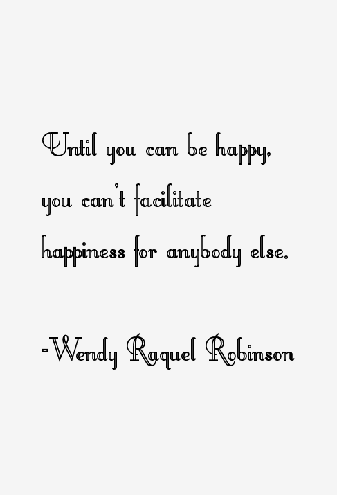 Wendy Raquel Robinson Quotes