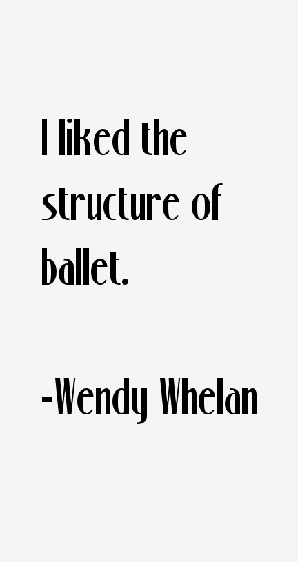 Wendy Whelan Quotes