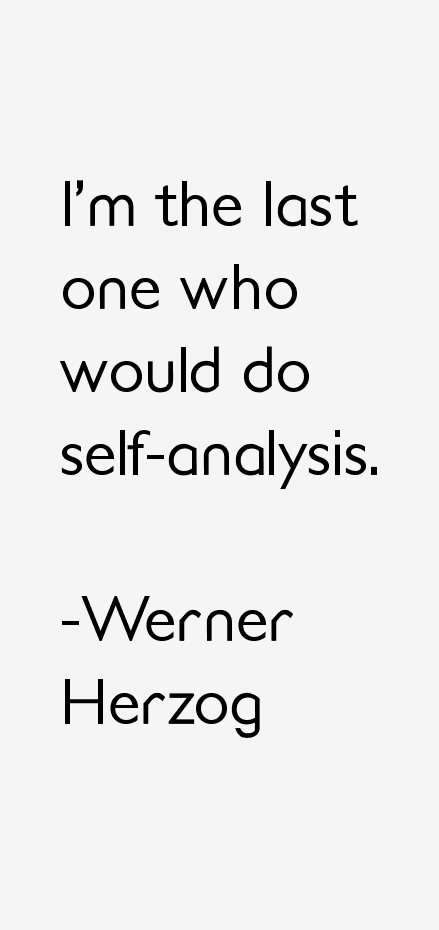 Werner Herzog Quotes