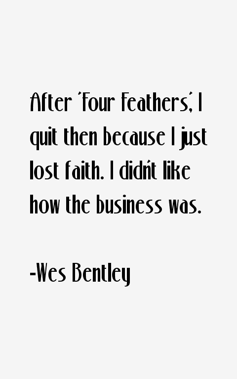 Wes Bentley Quotes
