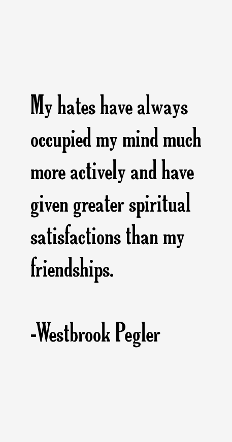 Westbrook Pegler Quotes