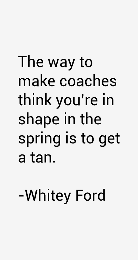 Whitey Ford Quotes
