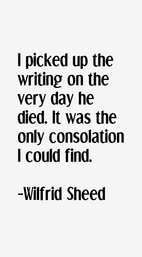 Wilfrid Sheed Quotes