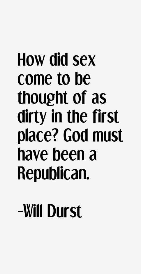 Will Durst Quotes