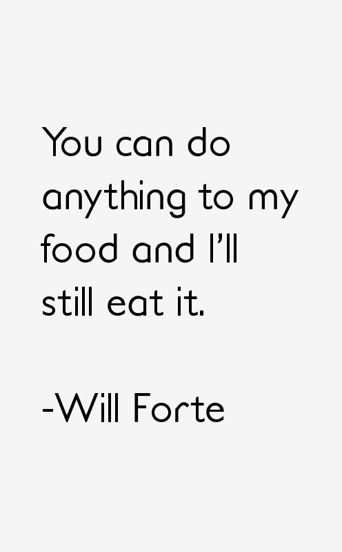 Will Forte Quotes
