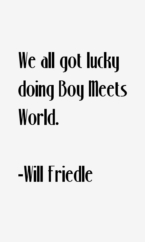 Will Friedle Quotes