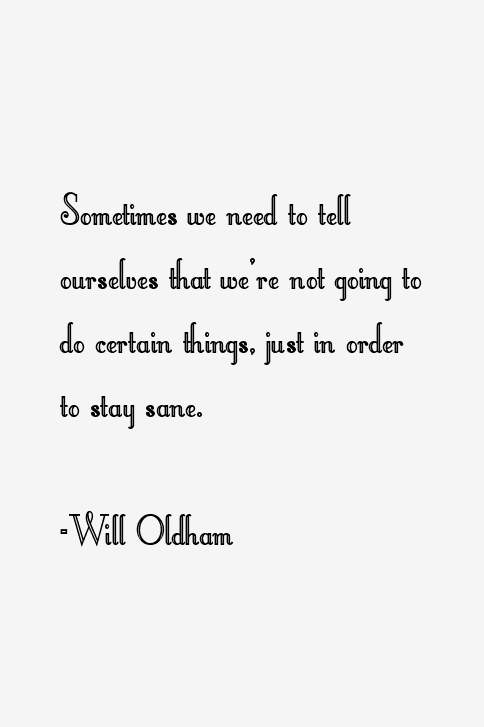 Will Oldham Quotes