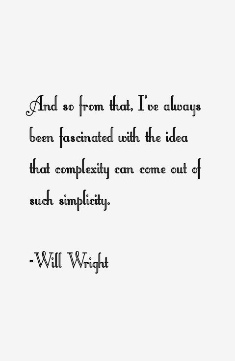 Will Wright Quotes