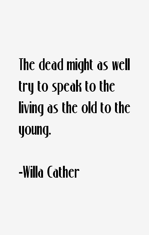 Willa Cather Quotes