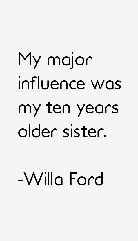 Willa Ford Quotes