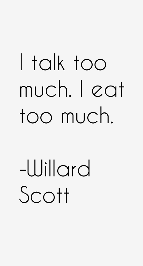 Willard Scott Quotes