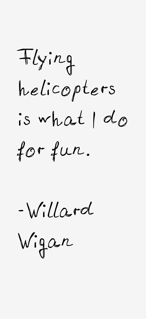 Willard Wigan Quotes