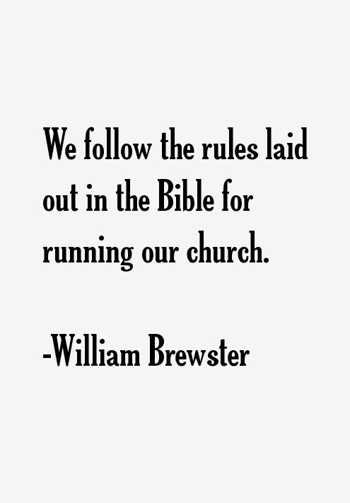 William Brewster Quotes