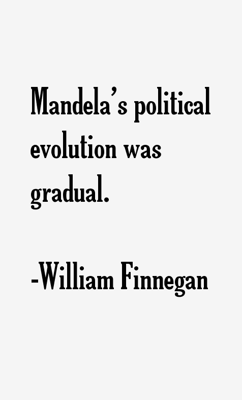 William Finnegan Quotes