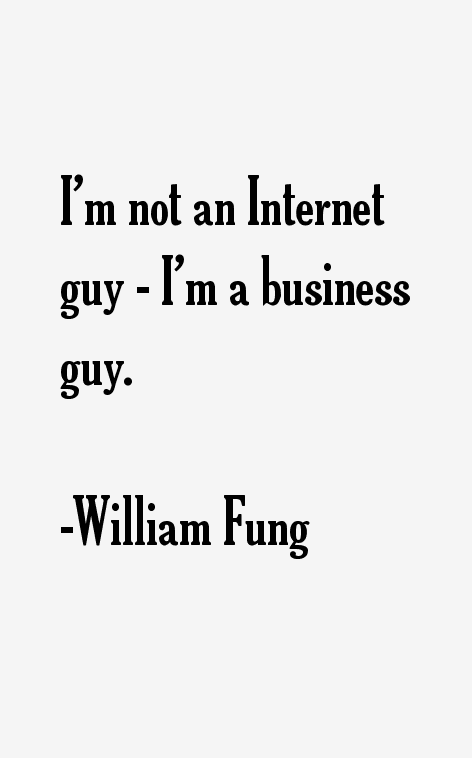 William Fung Quotes