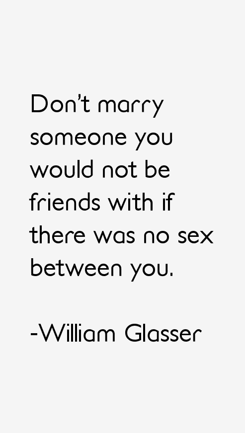William Glasser Quotes