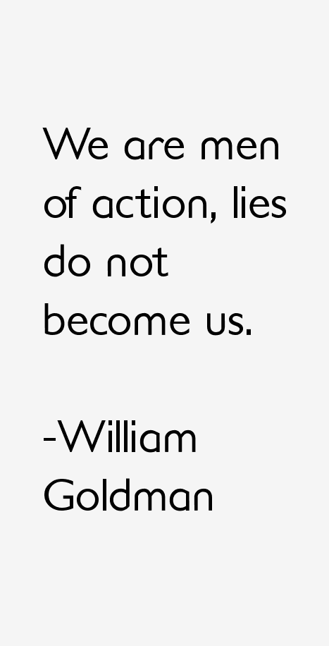 William Goldman Quotes