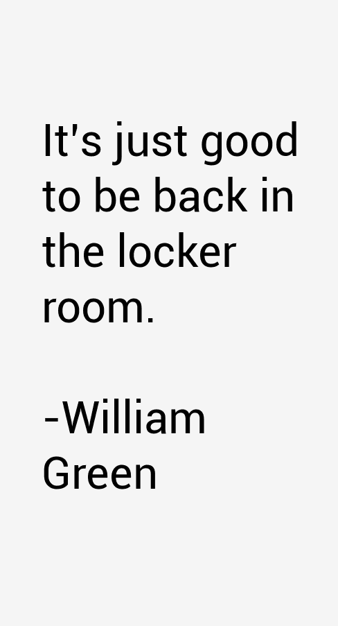 William Green Quotes