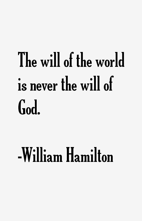 William Hamilton Quotes