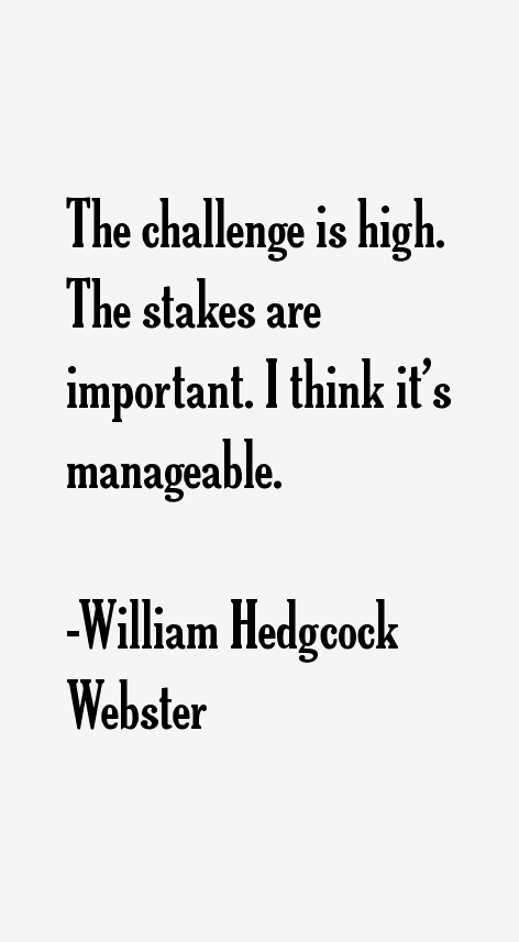 William Hedgcock Webster Quotes