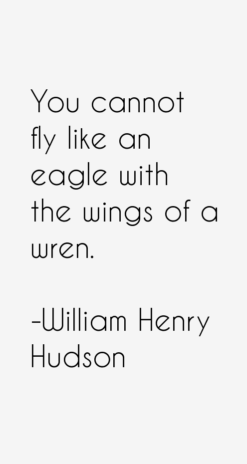 William Henry Hudson Quotes