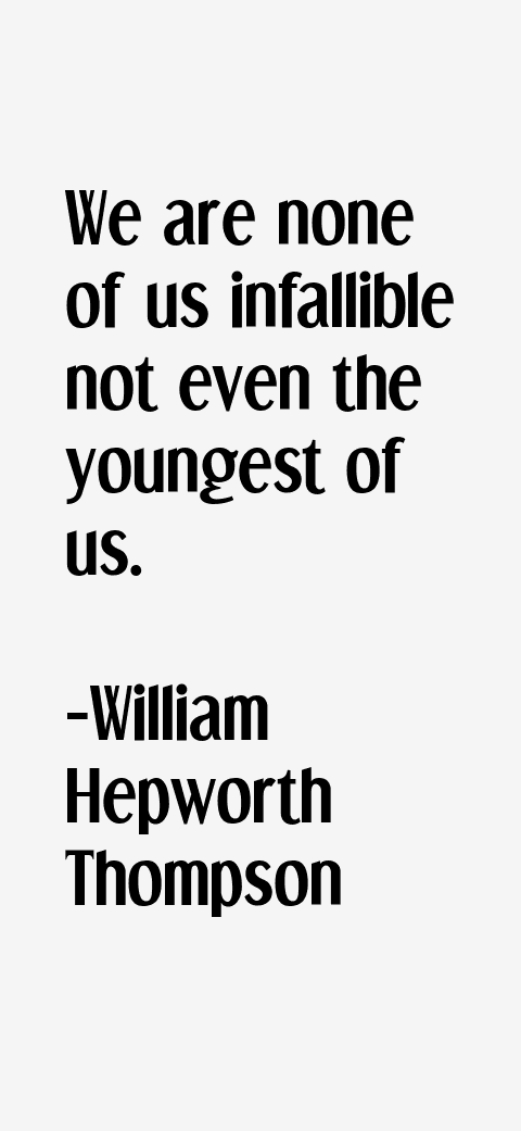 William Hepworth Thompson Quotes