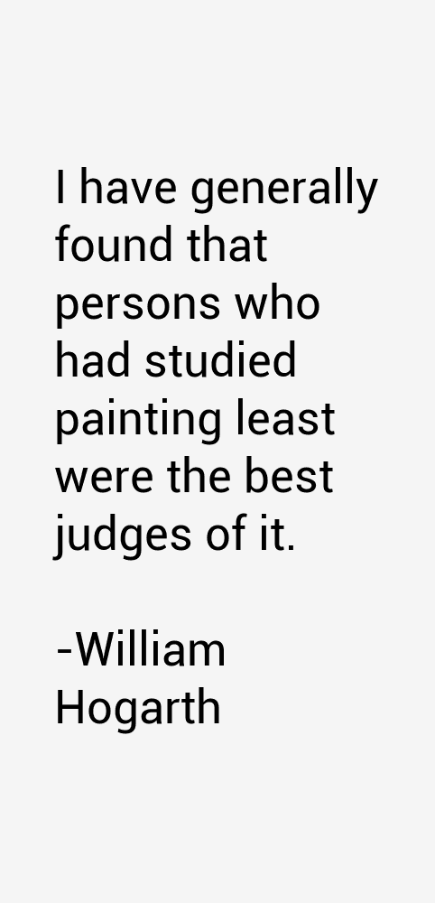 William Hogarth Quotes