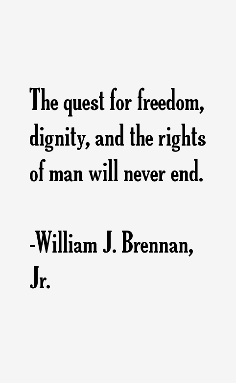 William J. Brennan, Jr. Quotes