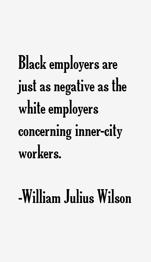 William Julius Wilson Quotes