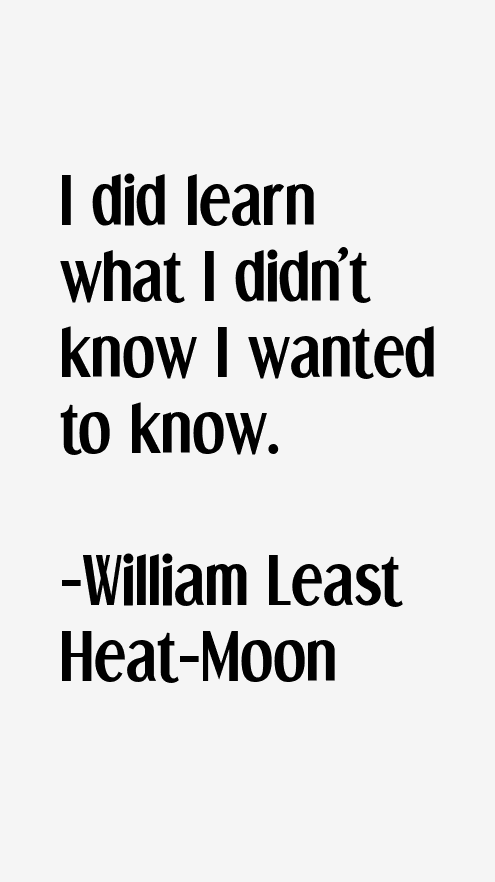 William Least Heat-Moon Quotes